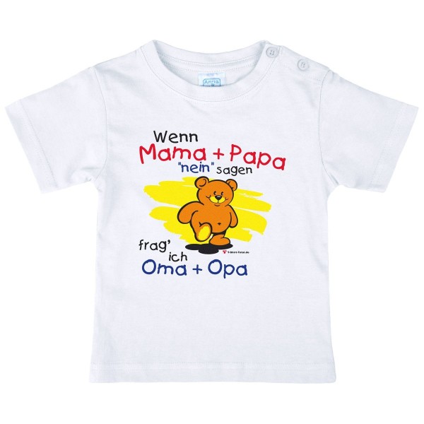 T-Shirt "Wenn Mama & Papa Nein ..."