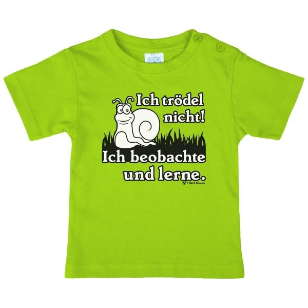 T-Shirt "Ich trödel nicht.." grün